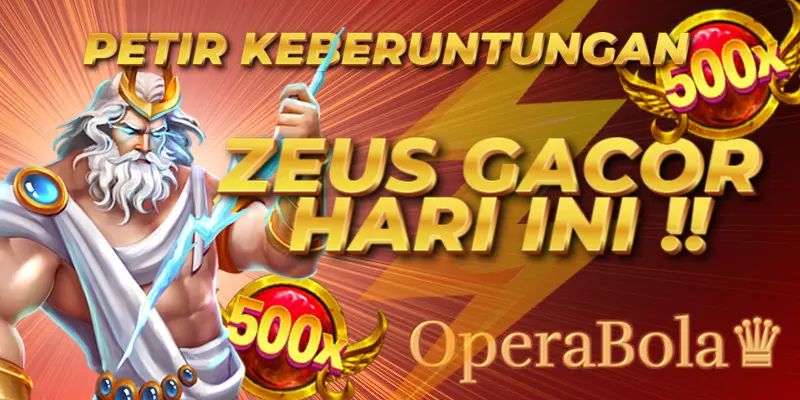 Operabola > Slot Zeus | Petualangan Bersama Dewa Petir